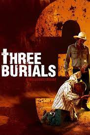 The Three Burials of Melquiades Estrada 2005