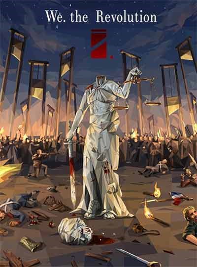 دانلود بازی We. The Revolution برای کامپیوتر + کرک سالم
