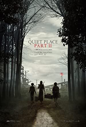 A Quiet Place Part II 2021