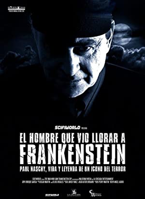 The Man Who Saw Frankenstein Cry 2010