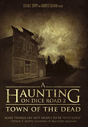 دانلود فیلم A Haunting on Dice Road 2: Town of the Dead 2017