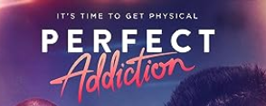 Perfect Addiction 2023